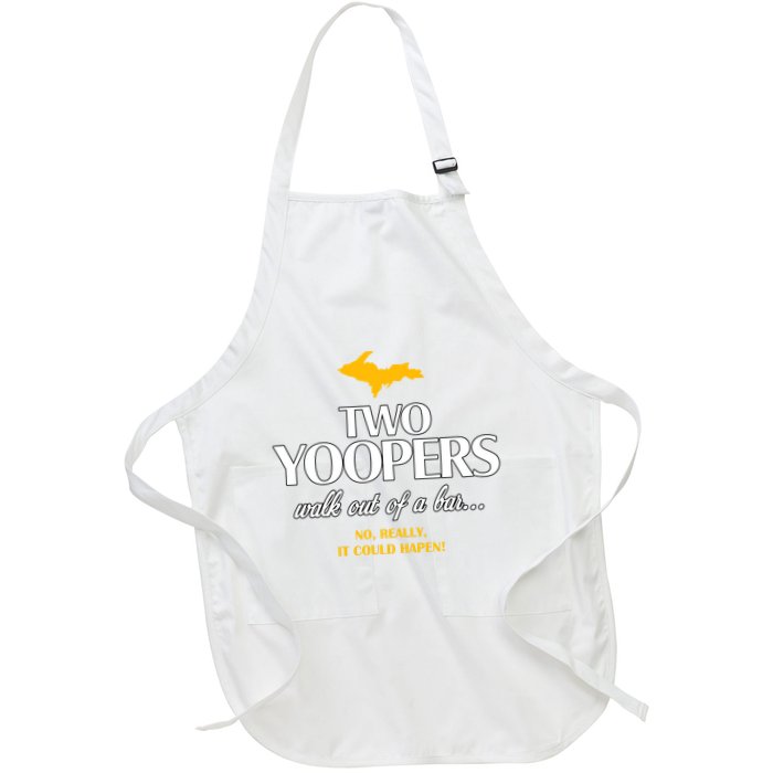 Two Yoopers Walk Out Of A Bar No Really It Could Happen Apron