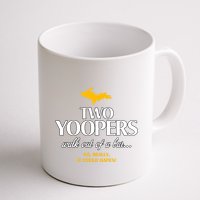 Two Yoopers Walk Out Of A Bar No Really It Could Happen Mug