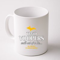 Two Yoopers Walk Out Of A Bar No Really It Could Happen Mug