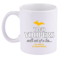 Two Yoopers Walk Out Of A Bar No Really It Could Happen 11oz C Handle Ceramic Mug