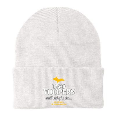 Two Yoopers Walk Out Of A Bar No Really It Could Happen Beanie