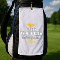 Two Yoopers Walk Out Of A Bar No Really It Could Happen Golf Towel