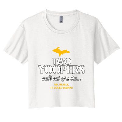 Two Yoopers Walk Out Of A Bar No Really It Could Happen Crop Top