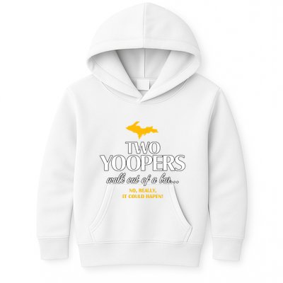 Two Yoopers Walk Out Of A Bar No Really It Could Happen Kids Hoodie