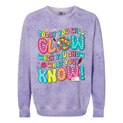 Today You Will Glow When You Show What You Know Colorblast Crewneck Sweatshirt