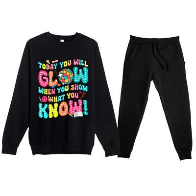 Today You Will Glow When You Show What You Know Premium Crewneck Sweatsuit Set