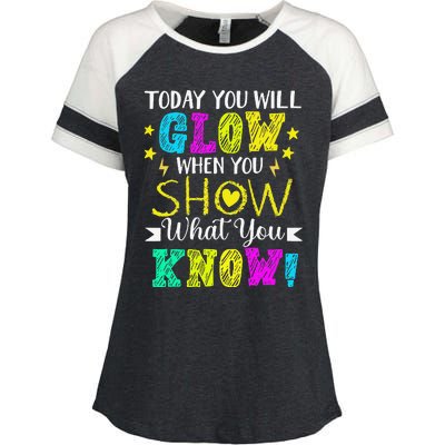 Today You Will Glow When You Show What You Know Teachers Day Enza Ladies Jersey Colorblock Tee