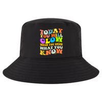 Today You Will Glow When You Show What You Know Testing Day Cool Comfort Performance Bucket Hat