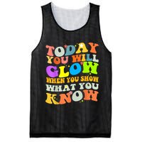 Today You Will Glow When You Show What You Know Testing Day Mesh Reversible Basketball Jersey Tank