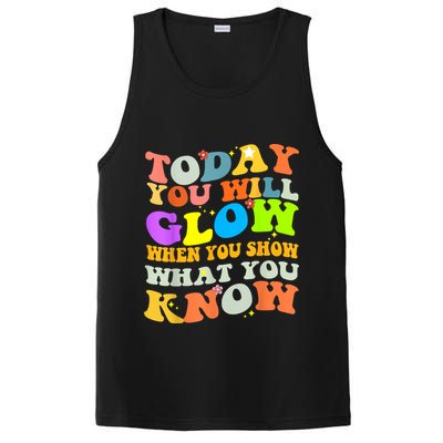 Today You Will Glow When You Show What You Know Testing Day PosiCharge Competitor Tank