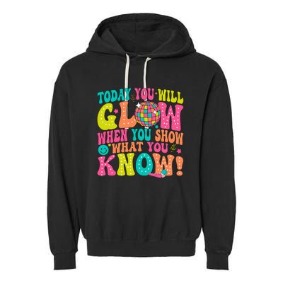 Today You Will Glow When You Show What You Know! Garment-Dyed Fleece Hoodie