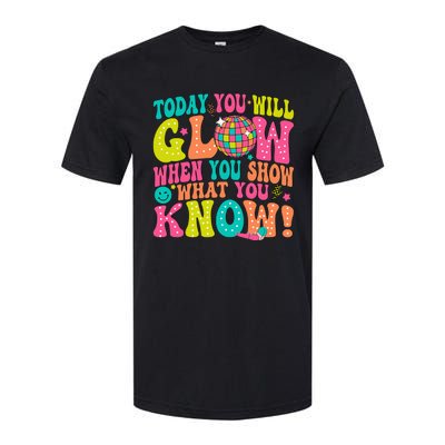 Today You Will Glow When You Show What You Know! Softstyle CVC T-Shirt