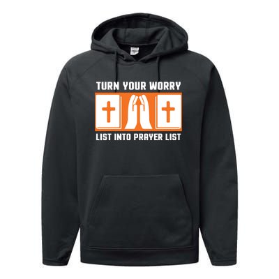 Turn Your Worry List Into Prayer List Performance Fleece Hoodie