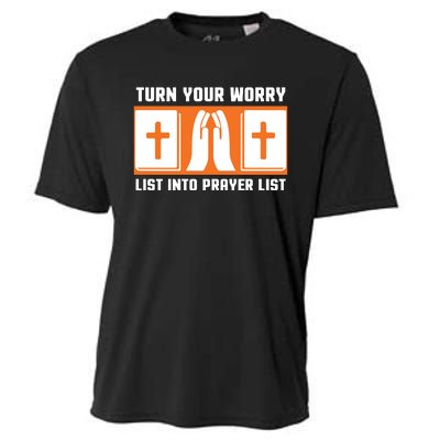 Turn Your Worry List Into Prayer List Cooling Performance Crew T-Shirt