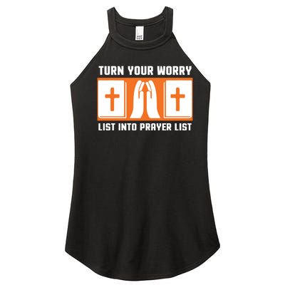 Turn Your Worry List Into Prayer List Women’s Perfect Tri Rocker Tank