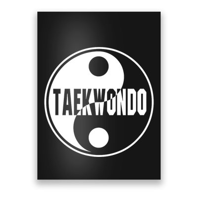 Taekwondo Yin Yang Tae Kwon Do Duality Poster