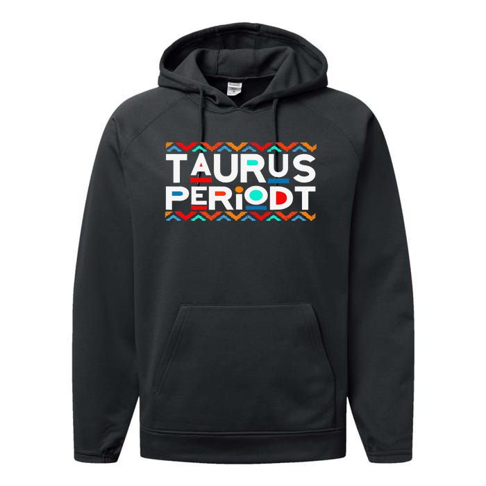 Taurus Zodiac April 20 May 20 Birthday Performance Fleece Hoodie