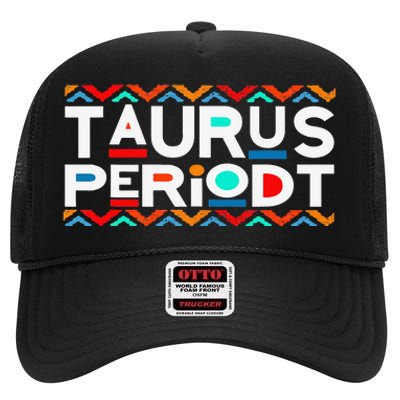 Taurus Zodiac April 20 May 20 Birthday High Crown Mesh Back Trucker Hat