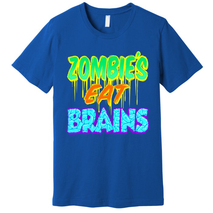 Trendy Zombies Eat Brains Halloween Gift Premium T-Shirt