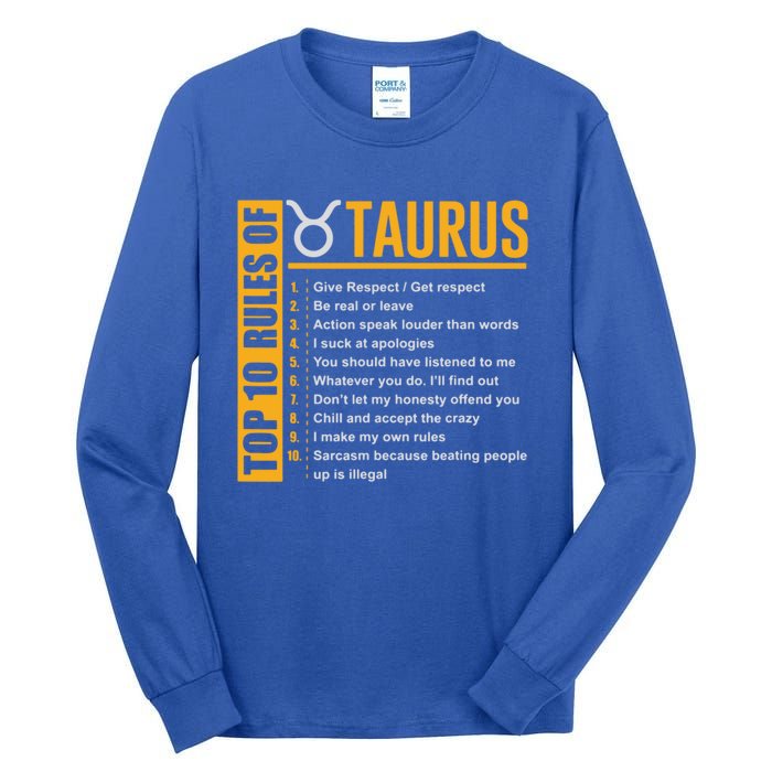 Taurus Zodiac Rules Of Taurus Funny Cute Gift Tall Long Sleeve T-Shirt