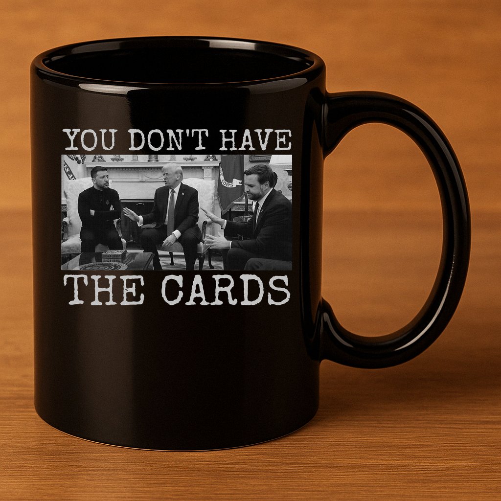 Trump Zelensky Retro You Don’T Have The Cards Funny 11oz C Handle Ceramic Mug