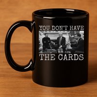 Trump Zelensky Retro You Don’T Have The Cards Funny 11oz C Handle Ceramic Mug