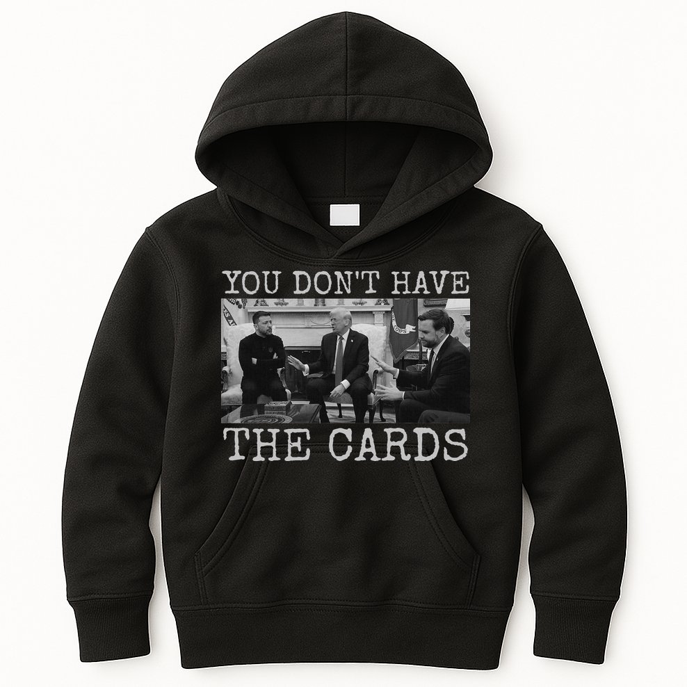 Trump Zelensky Retro You Don’T Have The Cards Funny Kids Hoodie