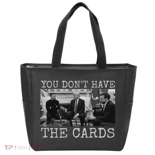 Trump Zelensky Retro You Don’T Have The Cards Funny Zip Tote Bag