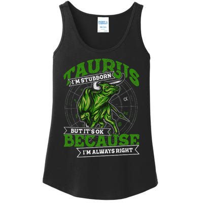 Taurus Zodiac Stubborn and Always Right May April Birthday Ladies Essential Tank