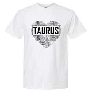 Taurus Zodiac Traits Horoscope Astrology Sign Gift Heart Garment-Dyed Heavyweight T-Shirt