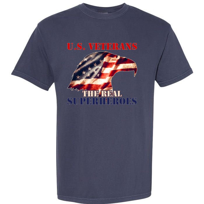 U.S. Veterans The Real Superheroes Eagle American Flag Garment-Dyed Heavyweight T-Shirt