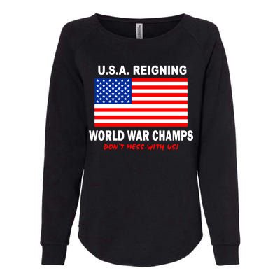 U.S.A. Reigning World War Champs Womens California Wash Sweatshirt