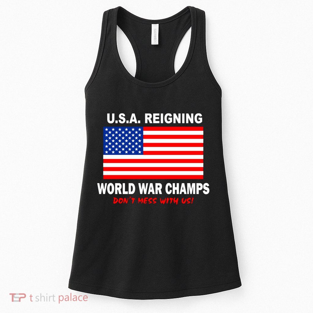 U.S.A. Reigning World War Champs Womens Tank Top