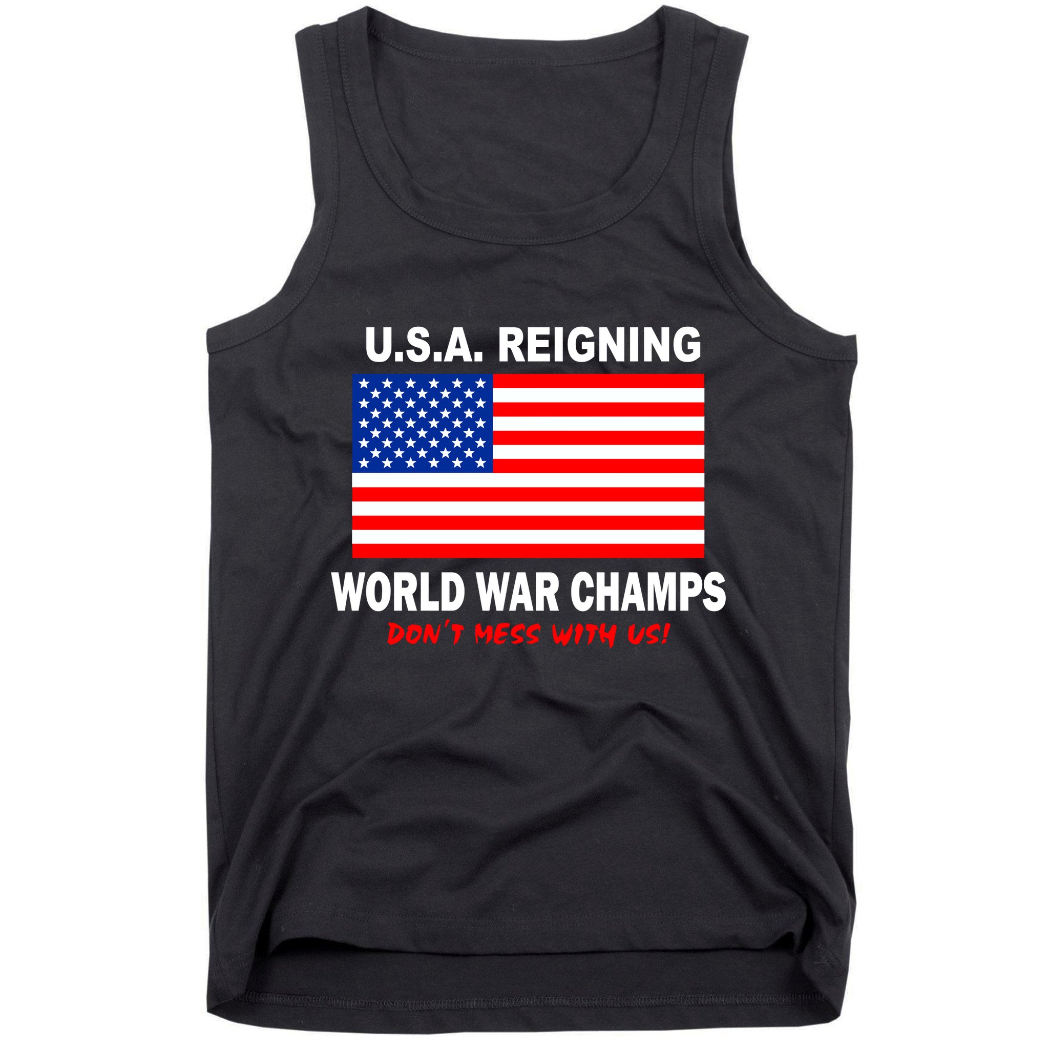 U.S.A. Reigning World War Champs Tank Top