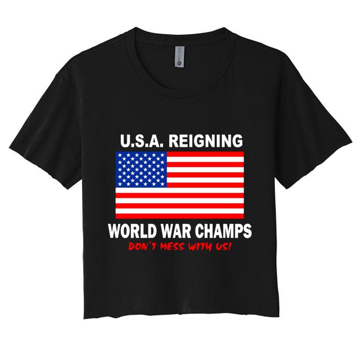 U.S.A. Reigning World War Champs Women's Crop Top Tee