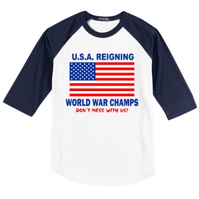 U.S.A. Reigning World War Champs Baseball Sleeve Shirt