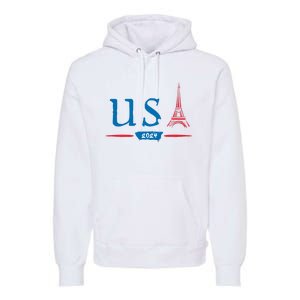 Usa 2024 United States Usa Paris Souvenir Holiday 2024 Eiffel Tower Paris Usa Premium Hoodie