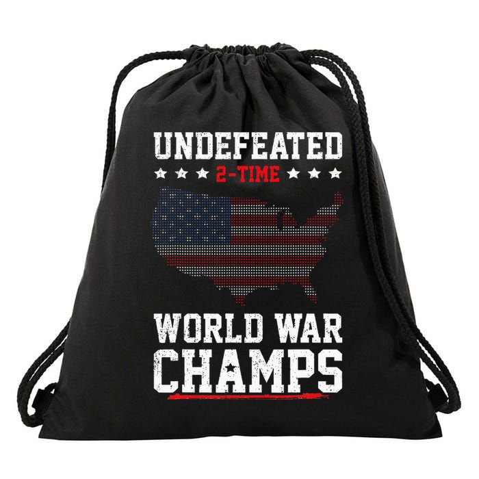 Undefeated 2time World War Champs Patriotic Drawstring Bag