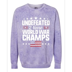 Undefeated 2time World War Champs 4th Of July American Flag Meaningful Gift Colorblast Crewneck Sweatshirt