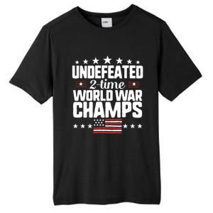 Undefeated 2time World War Champs 4th Of July American Flag Meaningful Gift Tall Fusion ChromaSoft Performance T-Shirt