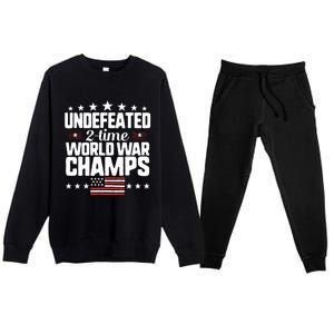 Undefeated 2time World War Champs 4th Of July American Flag Meaningful Gift Premium Crewneck Sweatsuit Set