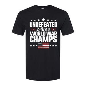 Undefeated 2time World War Champs 4th Of July American Flag Meaningful Gift Softstyle CVC T-Shirt