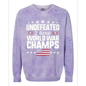 Undefeated 2time World War Champs 4th Of July American Flag Gift Colorblast Crewneck Sweatshirt