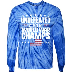 Undefeated 2time World War Champs 4th Of July American Flag Gift Tie-Dye Long Sleeve Shirt