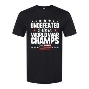 Undefeated 2time World War Champs 4th Of July American Flag Gift Softstyle CVC T-Shirt