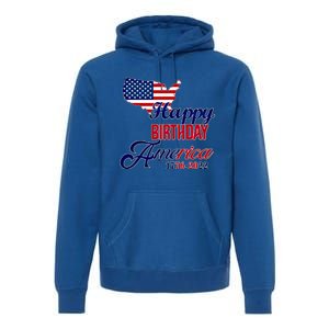 Usa 4th July Gift Happy Birthday America Gift Commemorative Gift Premium Hoodie