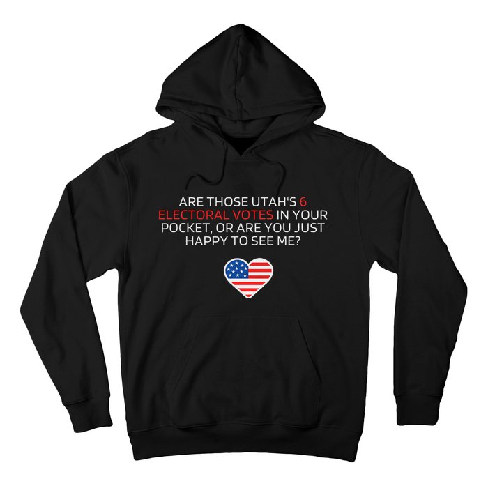 UtahS 6 Electoral Votes U.S. Politics Humorous Hoodie