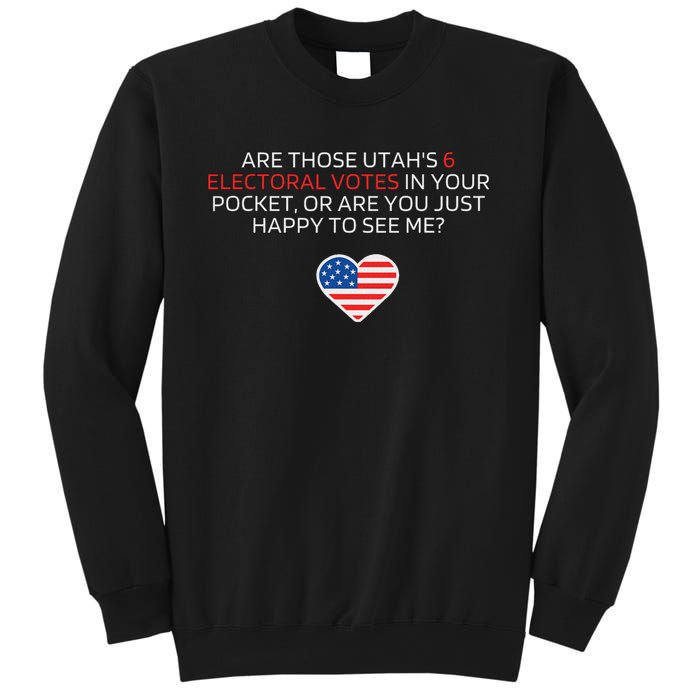 UtahS 6 Electoral Votes U.S. Politics Humorous Sweatshirt