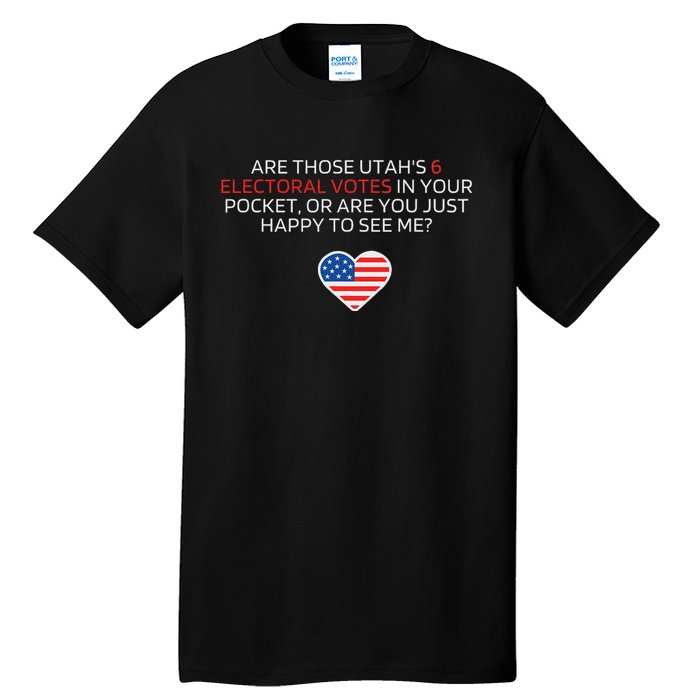 UtahS 6 Electoral Votes U.S. Politics Humorous Tall T-Shirt