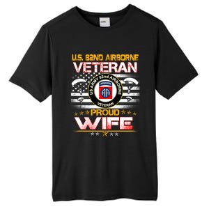 Us 82nd Airborne Veteran Proud Wife Us Flag Patriotic Gift Tall Fusion ChromaSoft Performance T-Shirt